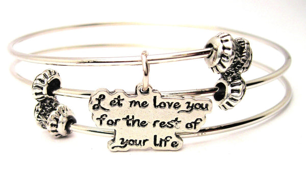Let Me Love You For The Rest Of Your Life Triple Style Expandable Bangle Bracelet