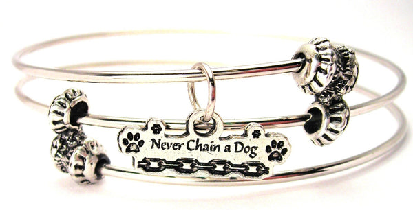 Never Chain A Dog Triple Style Expandable Bangle Bracelet