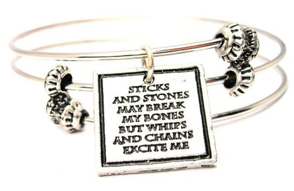 Sticks And Stones May Break My Bones But Whips And Chains Excite Me Triple Style Expandable Bangle Bracelet