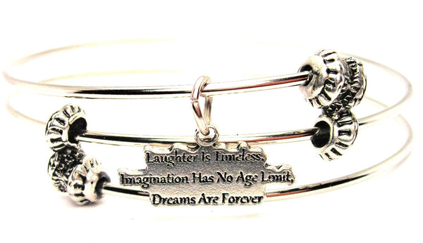 Laughter Is Timeless Imagination Has No Age Limit Dreams Are Forever Triple Style Expandable Bangle Bracelet