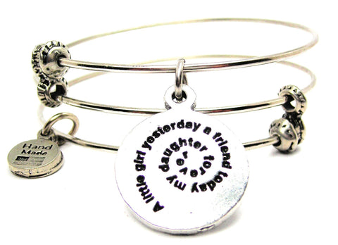A Little Girl Yesterday Friend Today Daughter Forever Circle Triple Style Expandable Bangle Bracelet