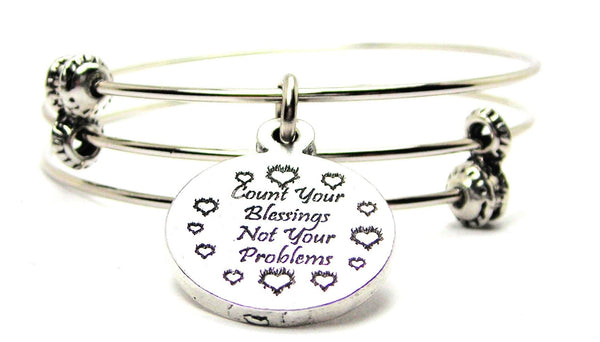Count Your Blessings Not Your Problems Triple Style Expandable Bangle Bracelet