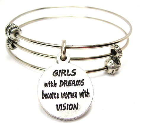 Girls With Dreams Become Women With Visions Triple Style Expandable Bangle Bracelet