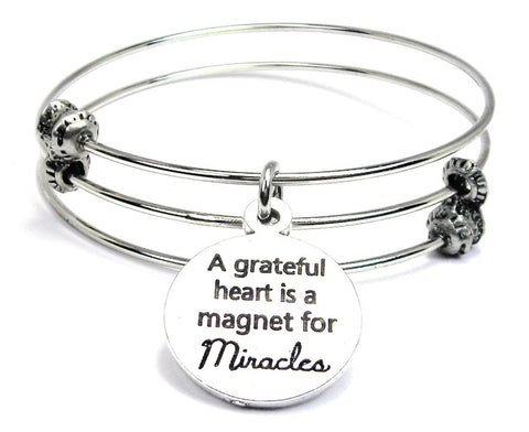 A Grateful Heart Is A Magnet For Miracles Triple Style Expandable Bangle Bracelet