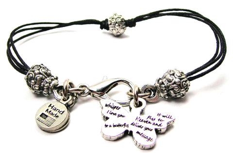Whisper I Love You To A Butterfly It Will Fly To Heaven And Deliver Your Message Beaded Black Cord Bracelet