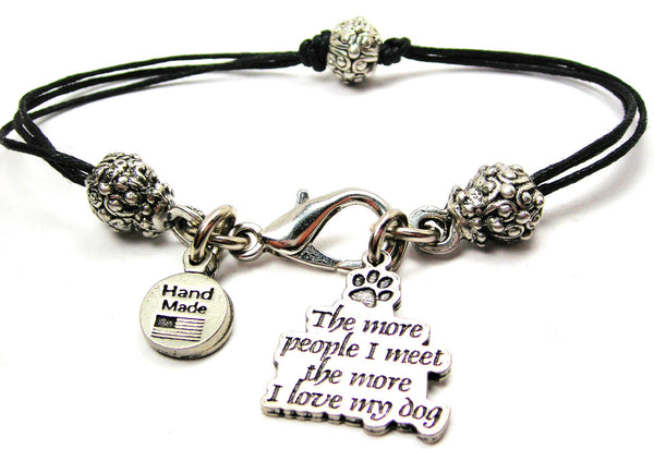 The More People I Meet The More I Love My Dog Beaded Black Cord Bracelet