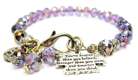 You're Braver Than You Believe Stronger Than You Seem And Smarter Than You Think Splash Of Color Crystal Bracelet