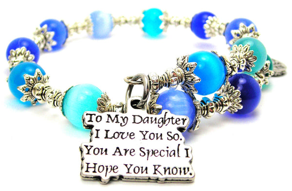 To My Daughter I Love You So You Are Special I Hope You Know Cat's Eye Beaded Wrap Bracelet