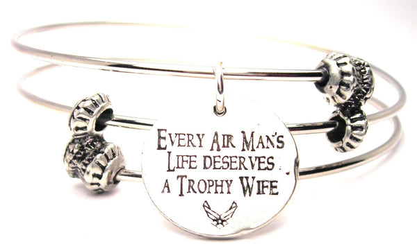 Every Air Mans Life Deserves A Trophy Wife Triple Style Expandable Bangle Bracelet