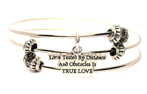 Love Tested By Distance And Obstacles Is True Love Triple Style Expandable Bangle Bracelet