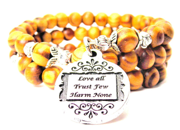 Love All Trust Few Harm None Natural Wood Wrap Bracelet