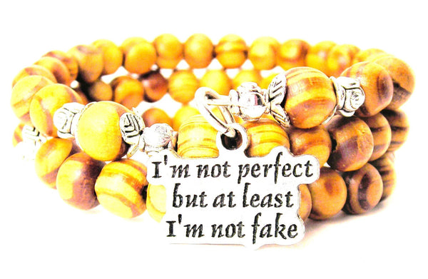 I'm Not Perfect But At Least I'm Not Fake Natural Wood Wrap Bracelet