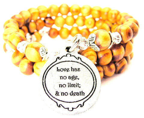 Love Has No Age, No Limit; And No Death Natural Wood Wrap Bracelet