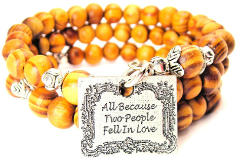 All Because Two People Fell In Love Natural Wood Wrap Bracelet