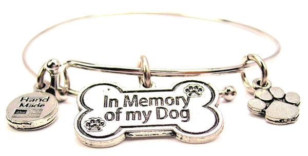 In Memory Of My Dog Bangle Bracelet