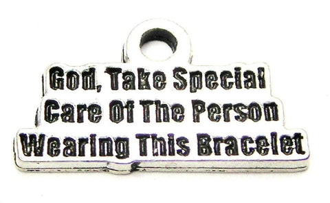 God Take Special Care Of The Person Wearing This Bracelet Genuine American Pewter Charm