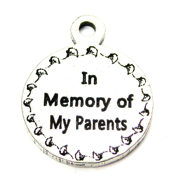 In Memory Of My Parents Genuine American Pewter Charm