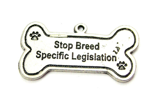 Stop Breed Specific Legislation Genuine American Pewter Charm