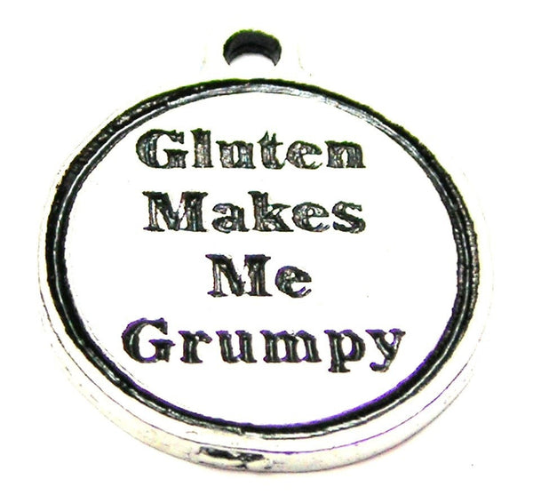 Gluten Makes Me Grumpy Genuine American Pewter Charm