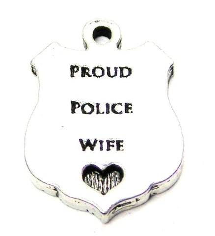 Proud Police Wife Genuine American Pewter Charm