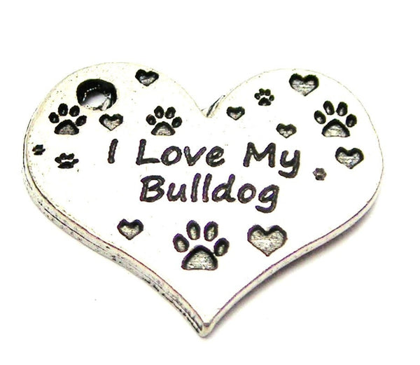 I Love My Bulldog Heart Genuine American Pewter Charm
