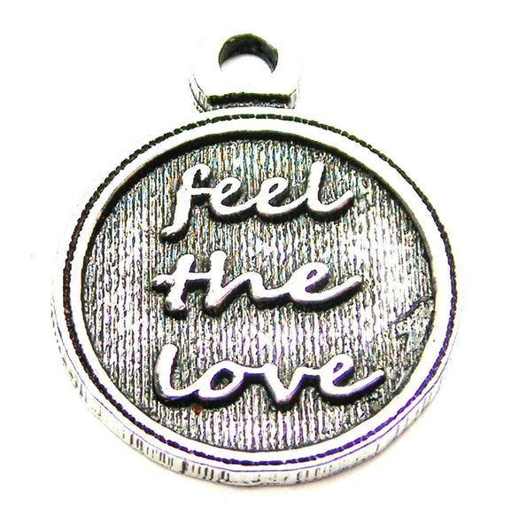 Feel The Love Genuine American Pewter Charm