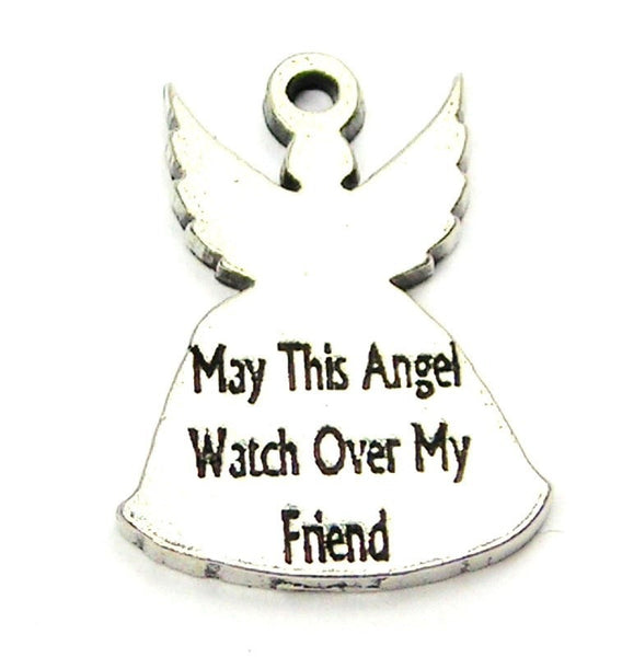 May This Angel Watch Over My Friend Genuine American Pewter Charm