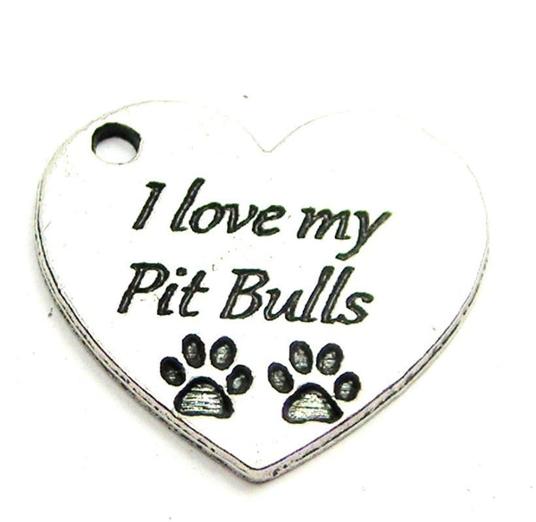 I Love My Pit Bulls Heart Genuine American Pewter Charm