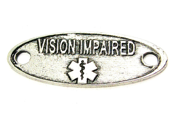 Vision Impaired - 2 Hole Connector Genuine American Pewter Charm