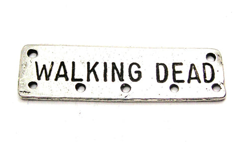 Walking Dead With 5 Holes - 2 Hole Connector Genuine American Pewter Charm