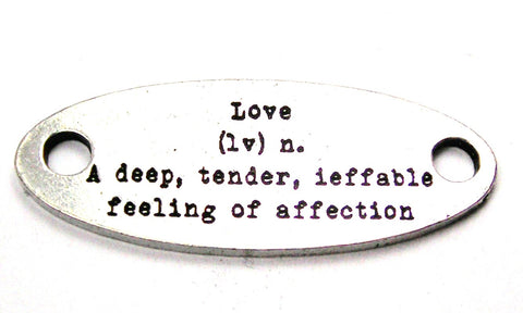 The Definition Of Love - 2 Hole Connector Genuine American Pewter Charm