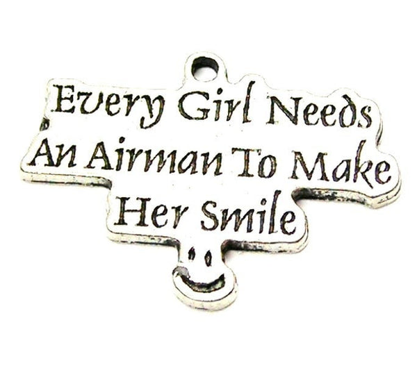 Every Girl Needs An Airman To Make Her Smile Genuine American Pewter Charm