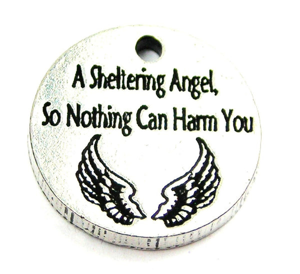 A Sheltering Angel So Nothing Can Harm You Genuine American Pewter Charm