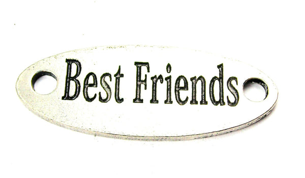 Best Friends - 2 Hole Connector Genuine American Pewter Charm