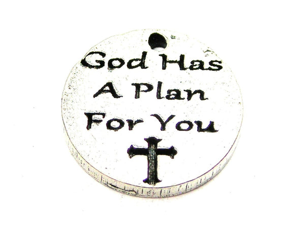 God Has A Plan For You Genuine American Pewter Charm