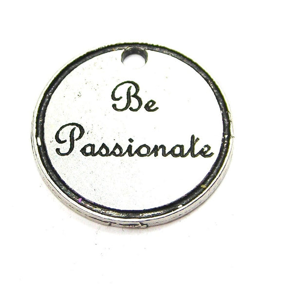 Be Passionate Genuine American Pewter Charm