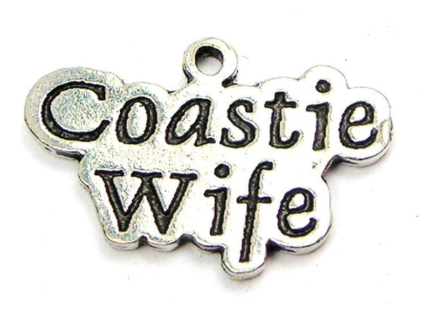Coastie Wife Genuine American Pewter Charm