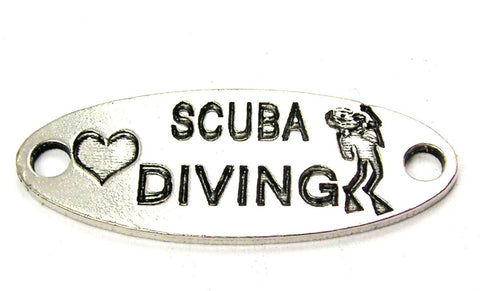 Love Scuba Diving - 2 Hole Connector Genuine American Pewter Charm