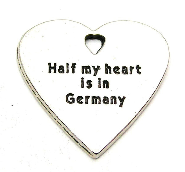 Half My Heart Is In Germany Genuine American Pewter Charm