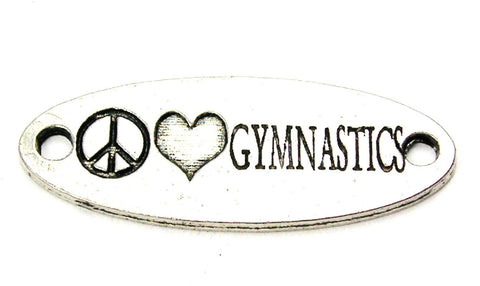 Peace Love Gymnastics - 2 Hole Connector Genuine American Pewter Charm