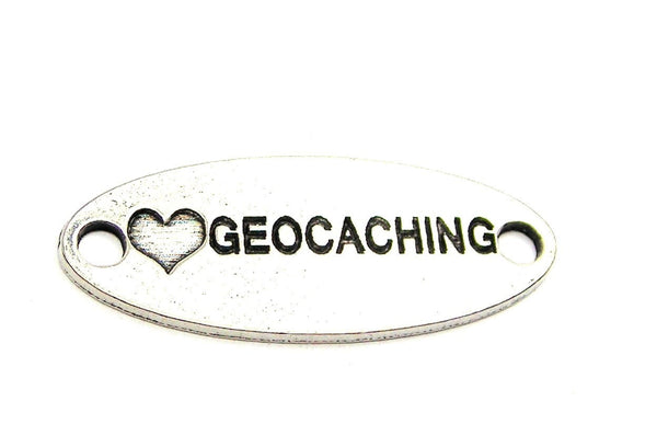Love Geocaching - 2 Hole Connector Genuine American Pewter Charm
