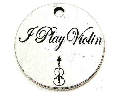 I Play Violin Genuine American Pewter Charm