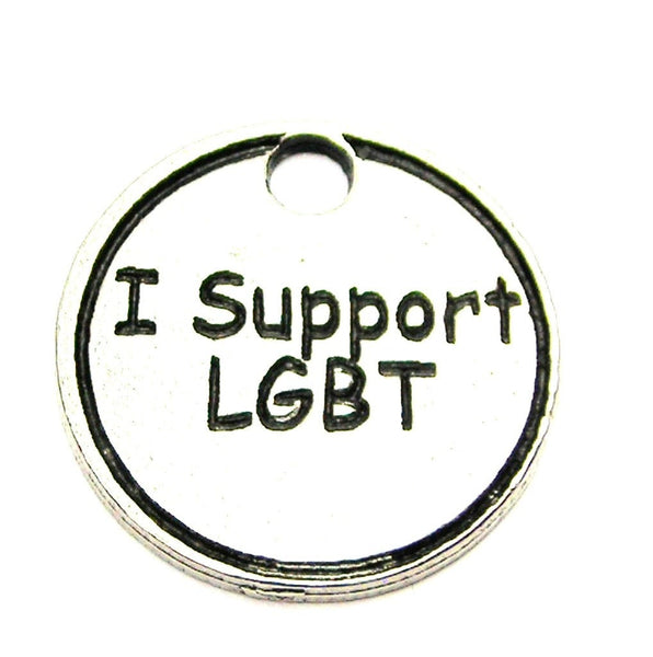 I Support LGBT Circle Genuine American Pewter Charm