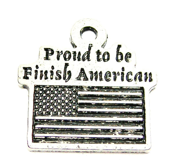 Proud To Be Finish American Genuine American Pewter Charm