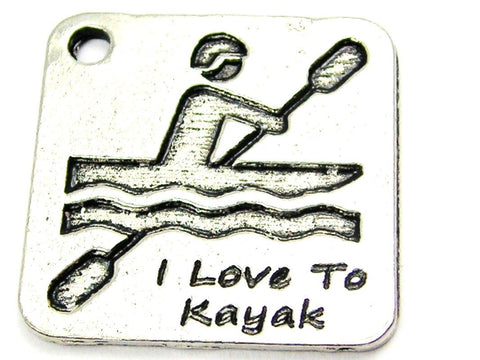 I Love To Kayak Genuine American Pewter Charm