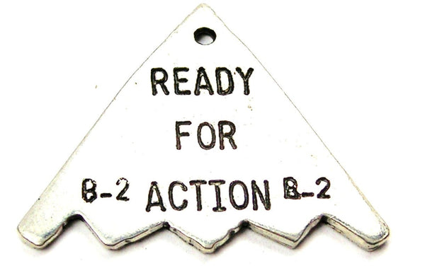 B-2 Ready For Action Genuine American Pewter Charm