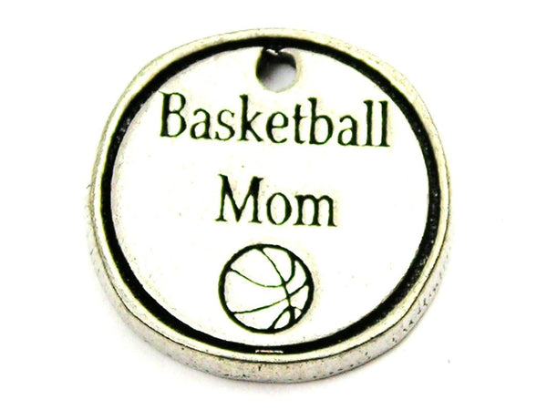 Basketball Mom Genuine American Pewter Charm