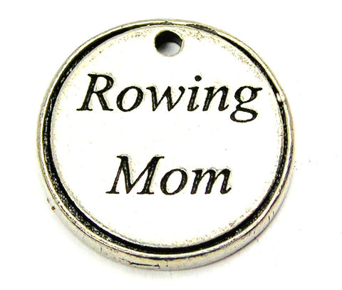 Rowing Mom Genuine American Pewter Charm