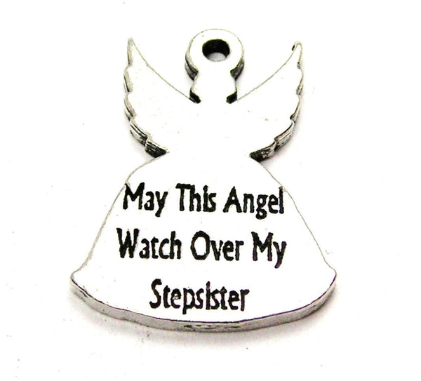 May This Angel Watch Over My Stepsister Genuine American Pewter Charm