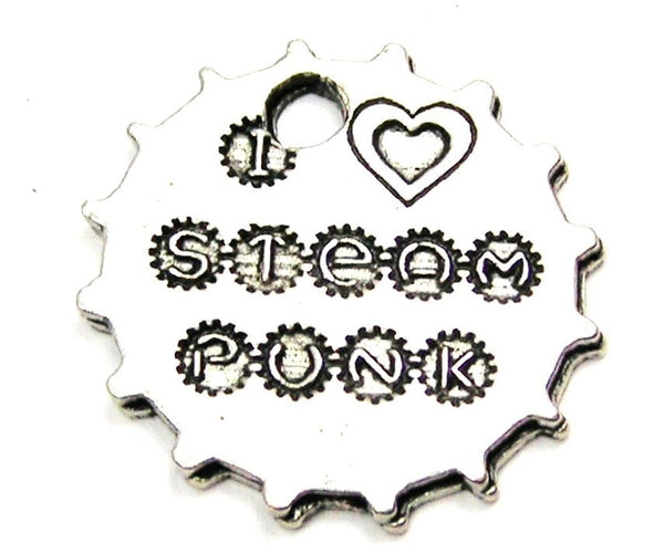 I Love Steam Punk Genuine American Pewter Charm